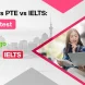Duolingo vs PTE vs IELTS: The best test in 2025