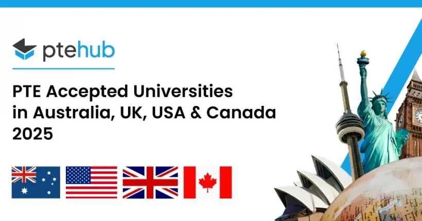 PTE Accepted Universities PTE Accepted Universities