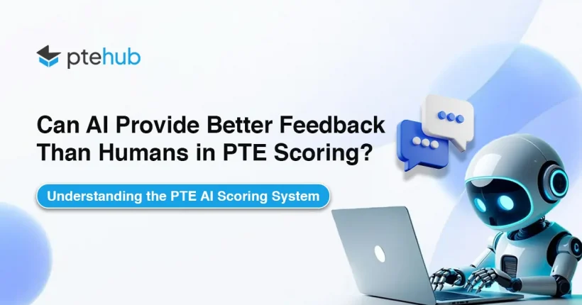Can AI Provide Better Feedback Than Humans in PTE Scoring Understanding the PTE AI Scoring System