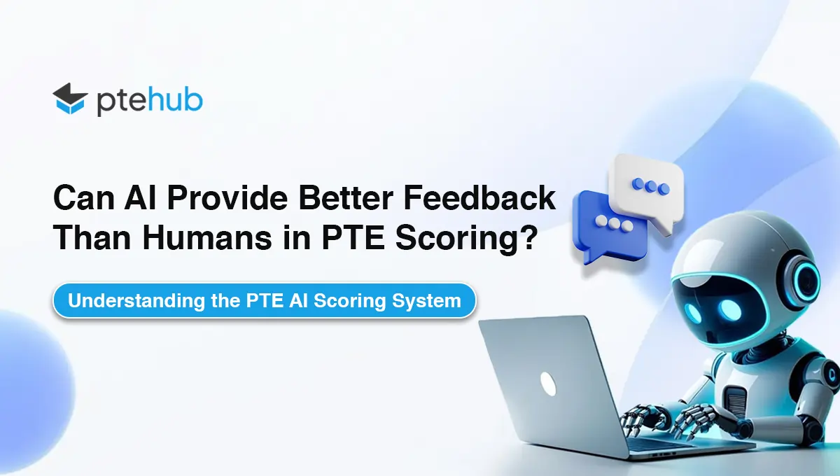 Can AI Provide Better Feedback Than Humans in PTE Scoring Understanding the PTE AI Scoring System